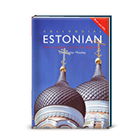 Christopher Moseley Colloquial Estonian: The Complete Course for Beginners with 2 CD’S